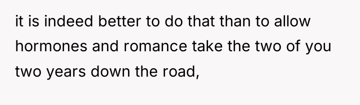 it is indeed better to do that than to allow...