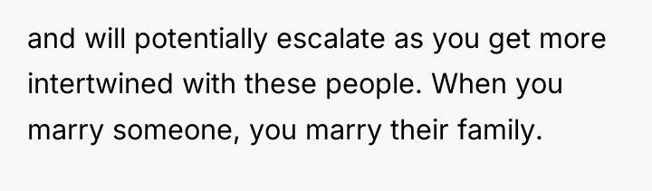 and will potentially escalate as you get more intertwined with...