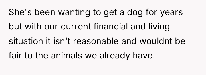 She's been wanting to get a dog for years but...
