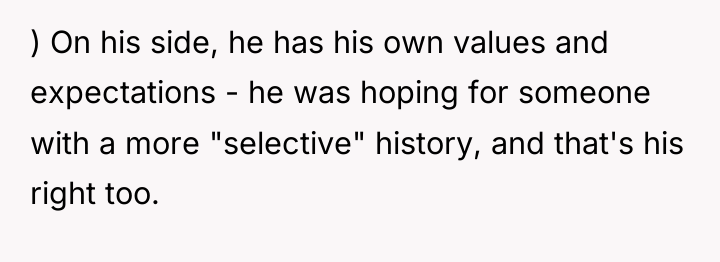 ) On his side, he has his own values and...