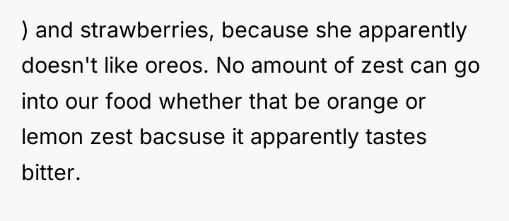 ) and strawberries, because she apparently doesn't like oreos. No...
