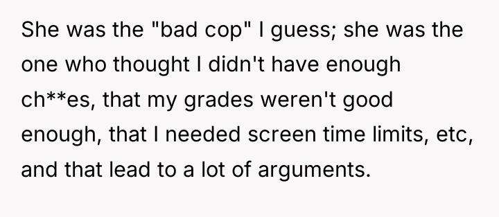 She was the "bad cop" I guess; she was the...