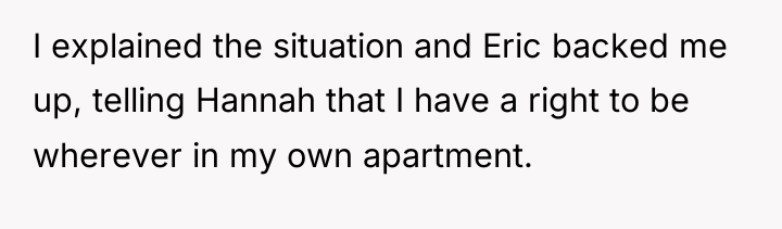 I explained the situation and Eric backed me up, telling...