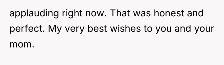 applauding right now. That was honest and perfect. My very...