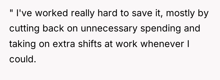 " I've worked really hard to save it, mostly by...