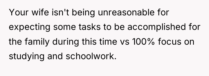 Your wife isn't being unreasonable for expecting some tasks to...