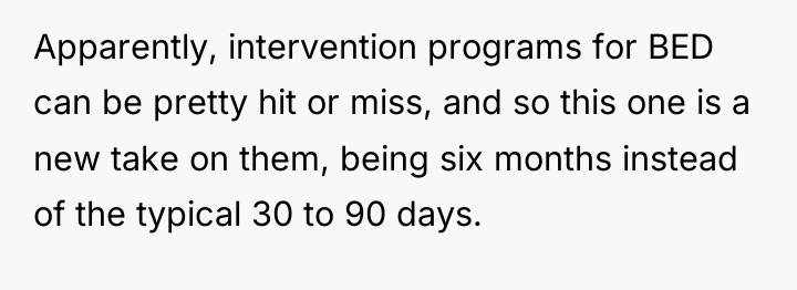 Apparently, intervention programs for BED can be pretty hit or...