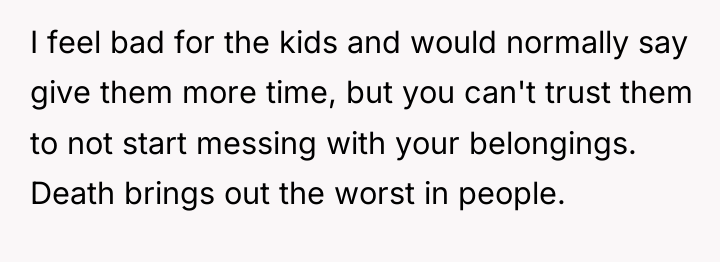 I feel bad for the kids and would normally say...