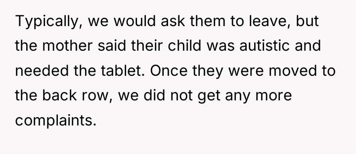 Typically, we would ask them to leave, but the mother...