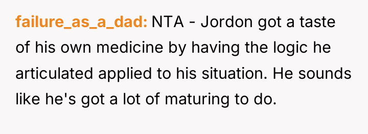 failure_as_a_dad NTA - Jordon got a taste of his own...