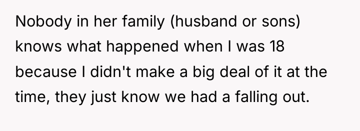 Nobody in her family (husband or sons) knows what happened...