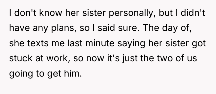 I don't know her sister personally, but I didn't have...