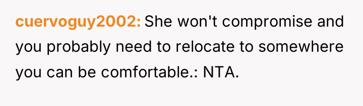 cuervoguy2002 She won't compromise and you probably need to relocate...