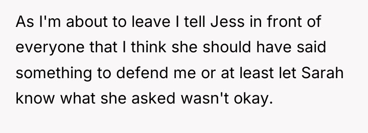 As I'm about to leave I tell Jess in front...