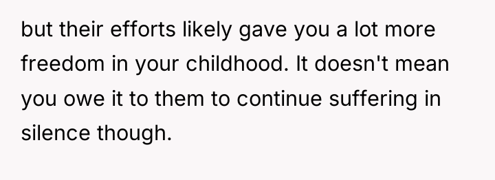 but their efforts likely gave you a lot more freedom...