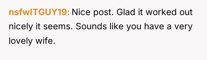 nsfwITGUY19 Nice post. Glad it worked out nicely it seems....