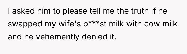 I asked him to please tell me the truth if...