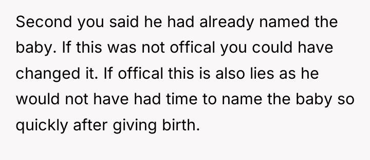 Second you said he had already named the baby. If...
