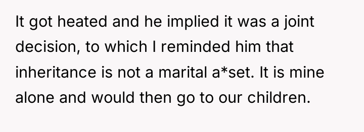 It got heated and he implied it was a joint...