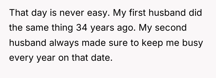 That day is never easy. My first husband did the...
