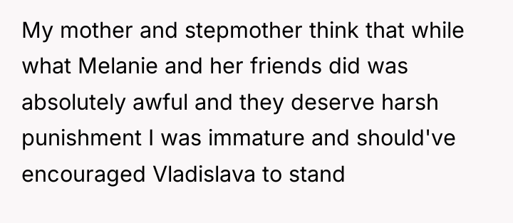 My mother and stepmother think that while what Melanie and...