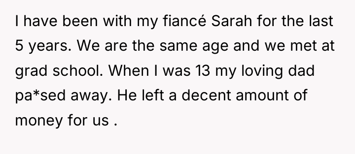 I have been with my fiancé Sarah for the last...