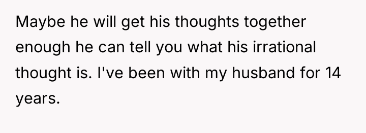 Maybe he will get his thoughts together enough he can...