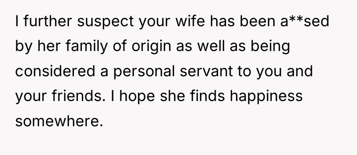 I further suspect your wife has been a**sed by her...