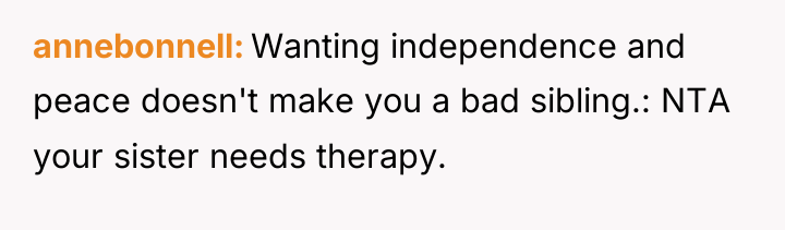 annebonnell Wanting independence and peace doesn't make you a bad...