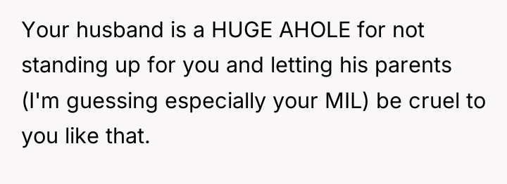 Your husband is a HUGE AHOLE for not standing up...
