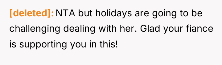 [deleted] NTA but holidays are going to be challenging dealing...
