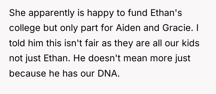 She apparently is happy to fund Ethan's college but only...