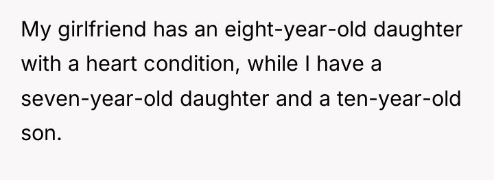 My girlfriend has an eight-year-old daughter with a heart condition,...