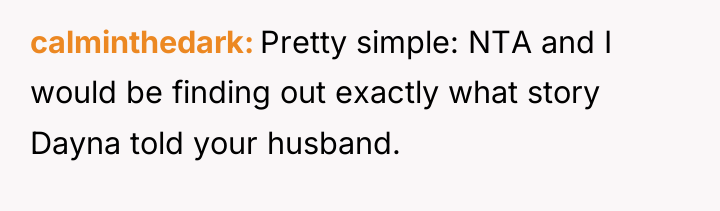calminthedark Pretty simple: NTA and I would be finding out...