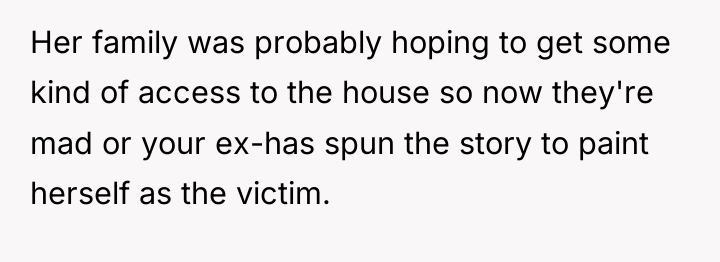 Her family was probably hoping to get some kind of...