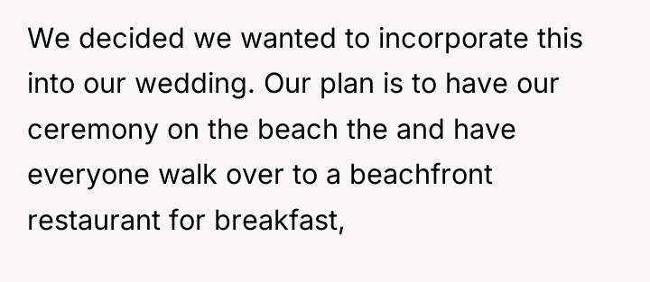 We decided we wanted to incorporate this into our wedding....