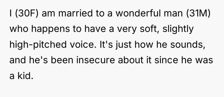 I (30F) am married to a wonderful man (31M) who...
