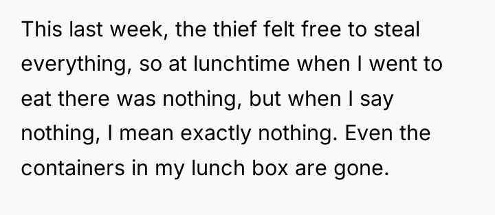 This last week, the thief felt free to steal everything,...
