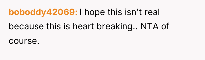 boboddy42069 I hope this isn't real because this is heart...
