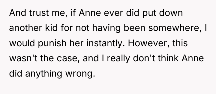 And trust me, if Anne ever did put down another...