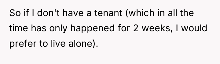 So if I don't have a tenant (which in all...