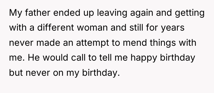 My father ended up leaving again and getting with a...