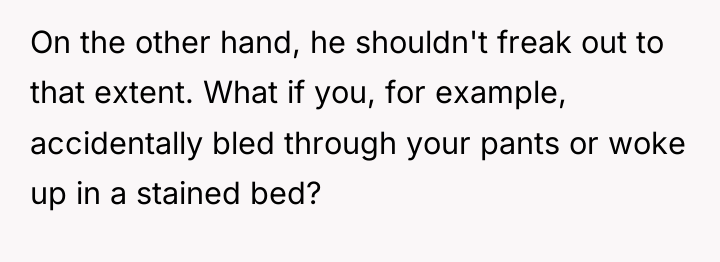 On the other hand, he shouldn't freak out to that...
