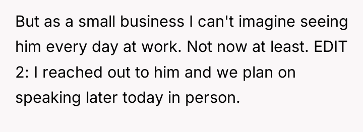 But as a small business I can't imagine seeing him...