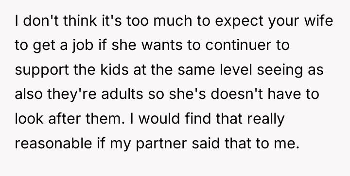 I don't think it's too much to expect your wife...