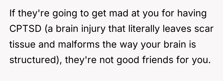 If they're going to get mad at you for having...