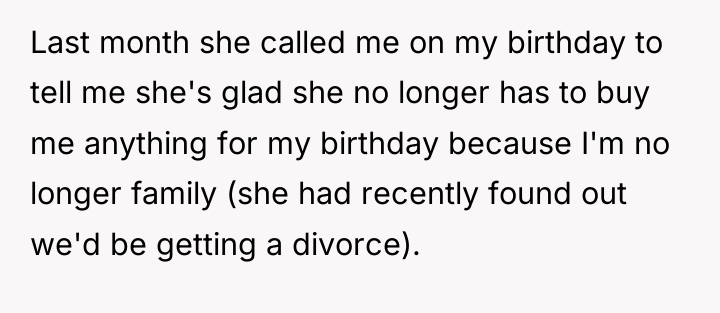 Last month she called me on my birthday to tell...