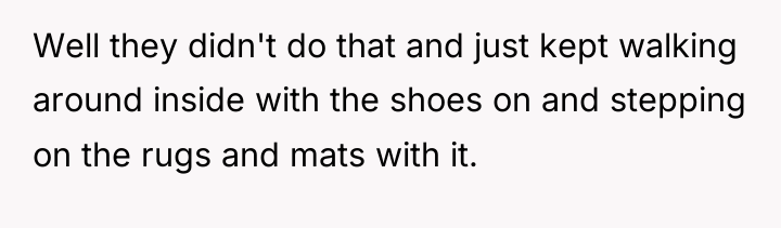 Well they didn't do that and just kept walking around...