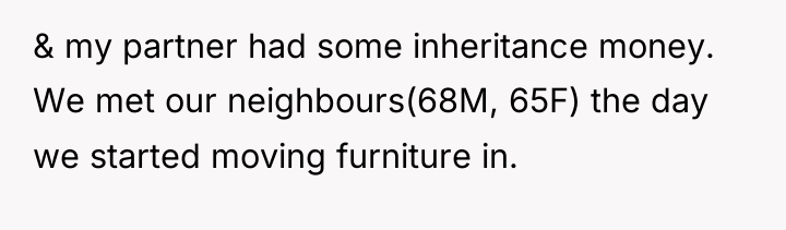 & my partner had some inheritance money. We met our...