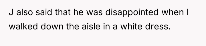 J also said that he was disappointed when I walked...